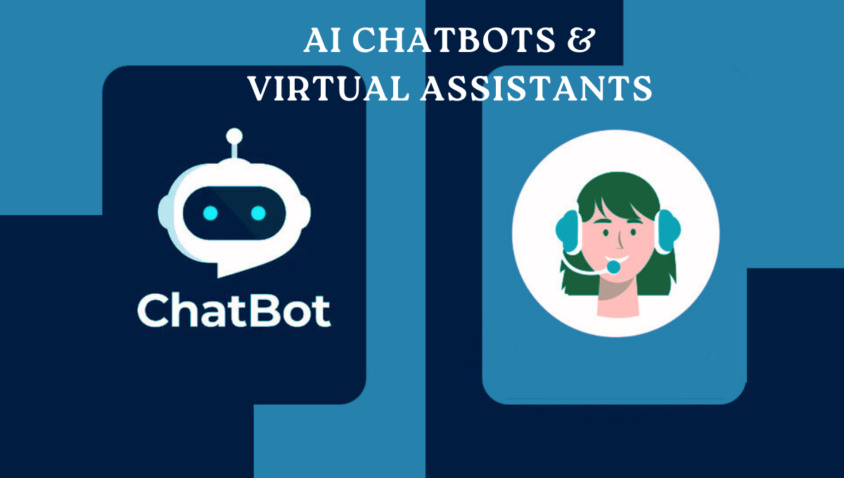 AI Chatbots & Virtual Assistants