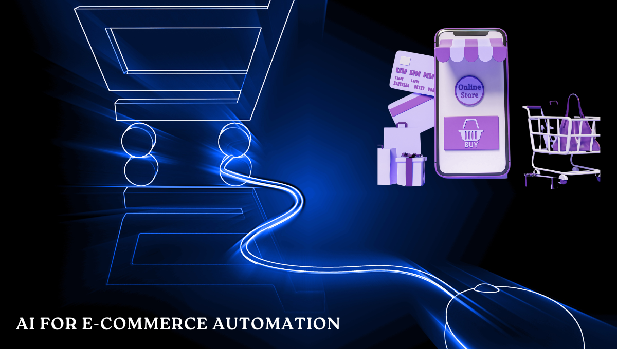AI for E-commerce Automation