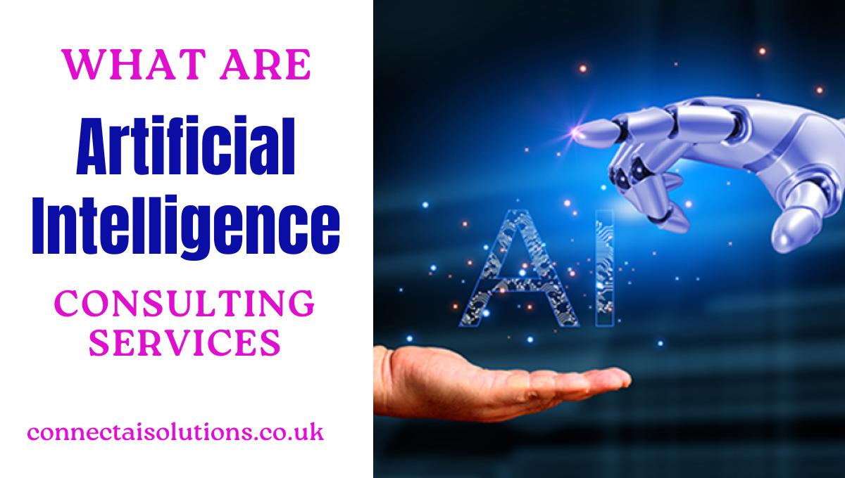 Artificial Intelligence Consulting Services Artificial Intelligence Consulting Services