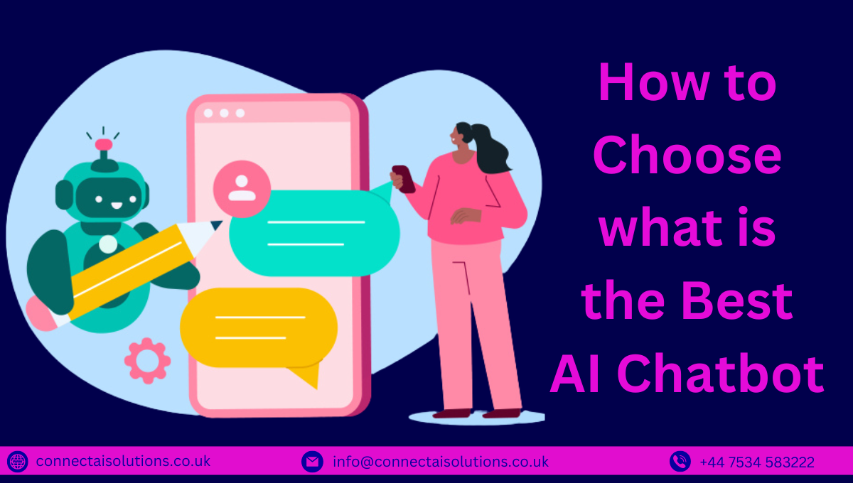 How to Choose what is the Best AI Chatbot