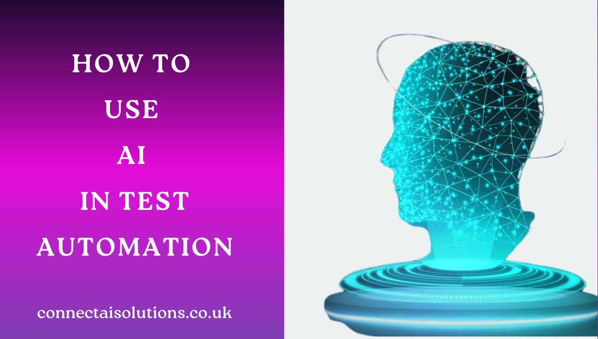 How to Use AI in Test Automation How to Use AI in Test Automation