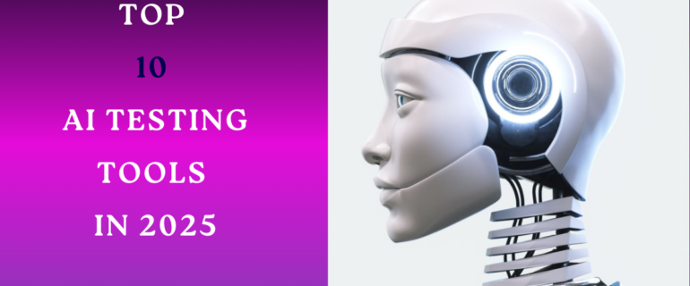 Top 10 AI Testing Tools in 2025