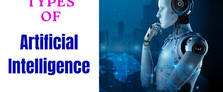 Types of Artificial Intelligence