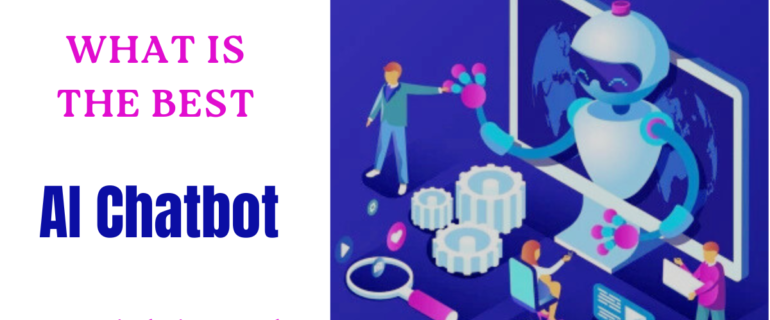 What Is The Best AI Chatbot