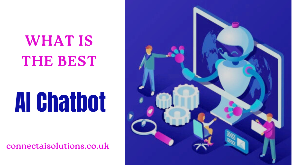 What Is The Best AI Chatbot What Is The Best AI Chatbot