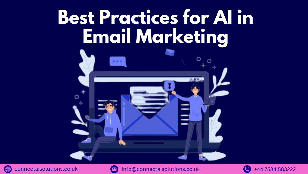 Best Practices for AI in Email Marketing