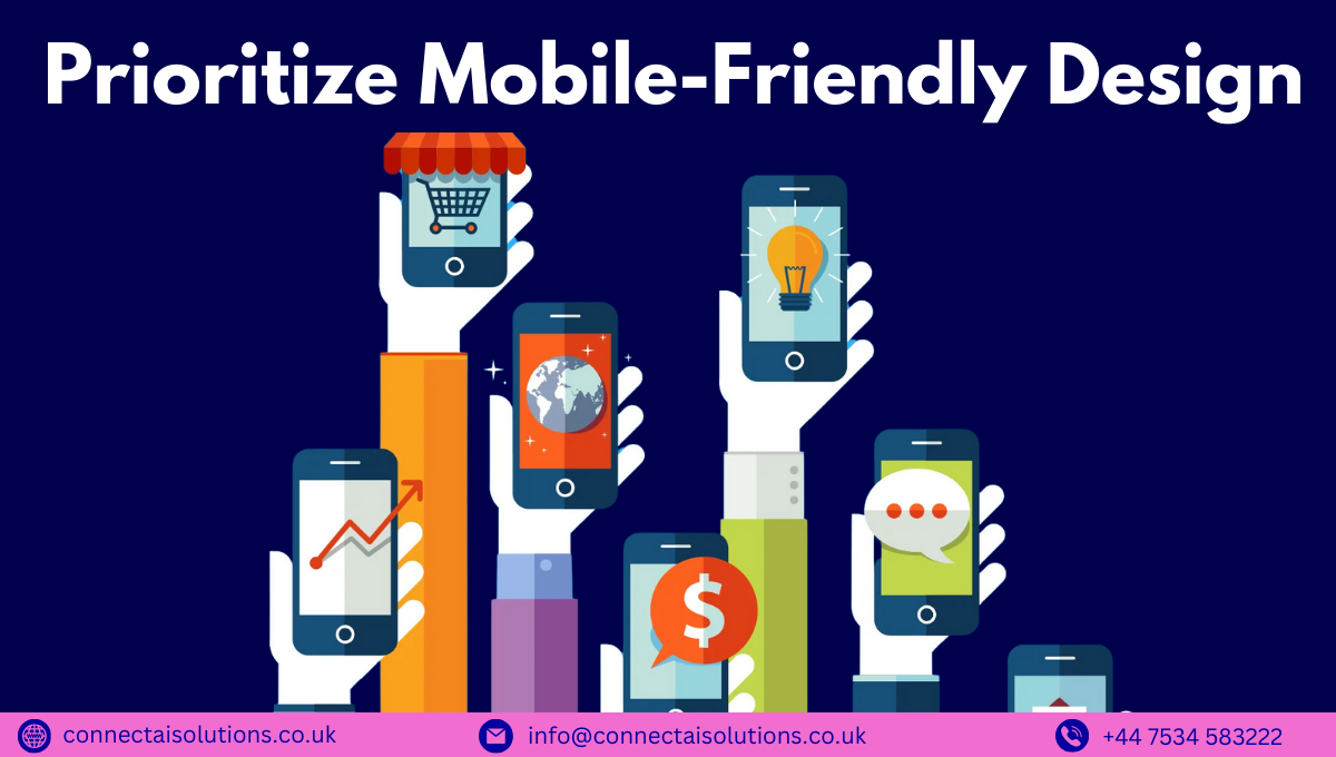 Prioritize Mobile-Friendly Design
