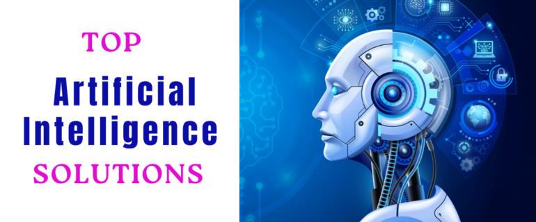 Top Artificial Intelligence Solutions
