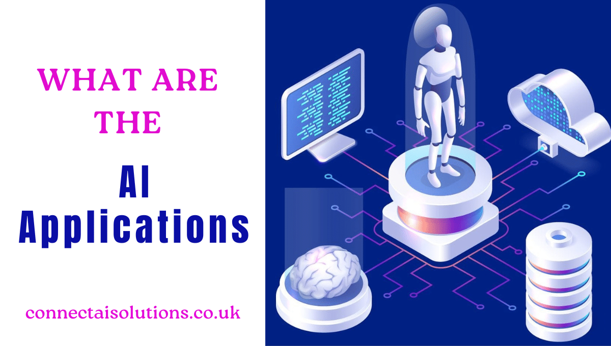 What are the Applications of AI What are the Applications of AI